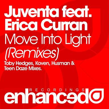 Move Into Light - Toby Hedges Remix