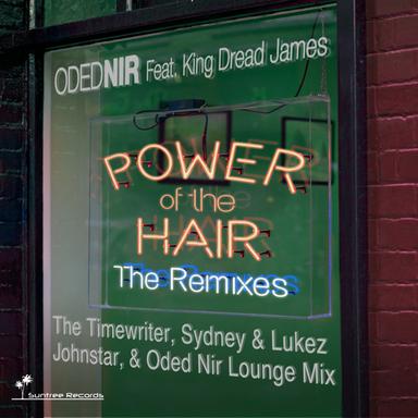 Power Of The Hair - The Timewriter Remix