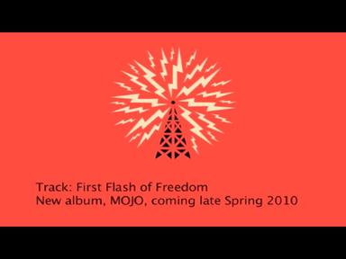 First Flash of Freedom