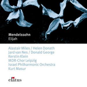 Mendelssohn: Elias, Op. 70, MWV A25, Pt. 1: No. 20, Chor. "Dank sei dir Gott"