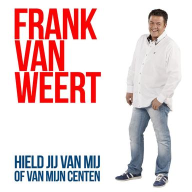 Hield Jij Van Mij Of Van M`n Centen