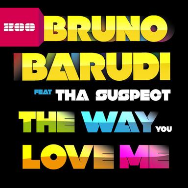 The Way You Love Me (feat. Tha Suspect) - Radio Edit