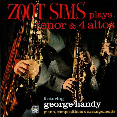 Zoot Sims Plays Tenor & 4 Altos