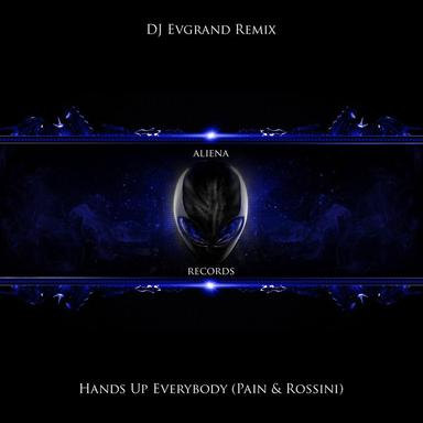 Hands Up Everybody - DJ Evgrand Remix