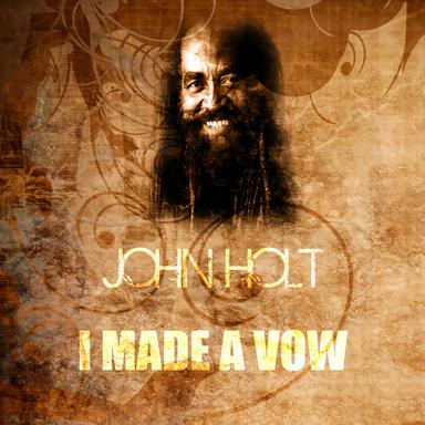I Made a Vow