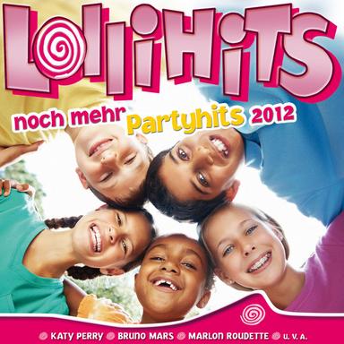 Lollihits - Noch Mehr Partyhits 2012