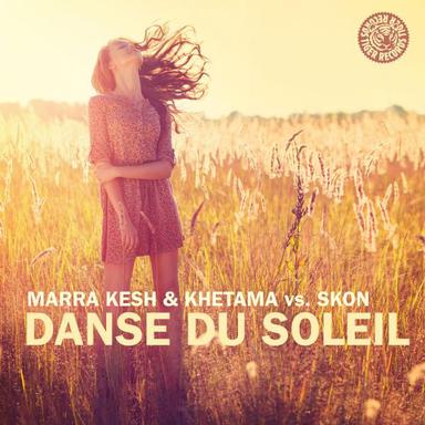 Danse Du Soleil - Khetama & Marra Kesh Club Mix