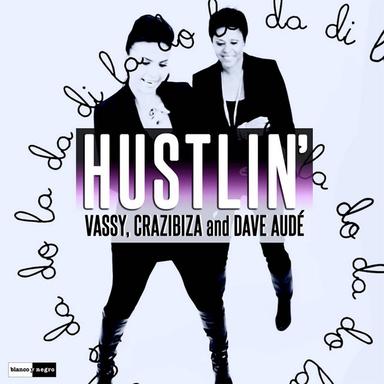 Hustlin' - Video Mix