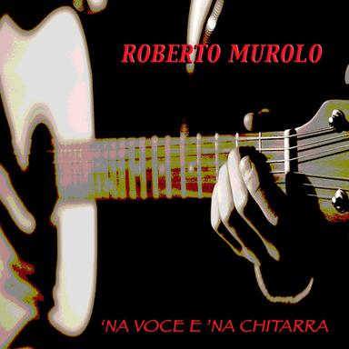 'na voce 'na chitarra e 'o poco 'e luna