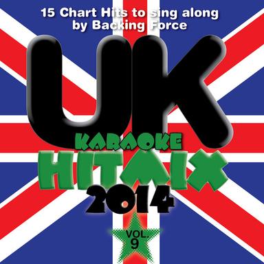 U.K. Karaoke Hit Mix - 2014 - Vol. 9