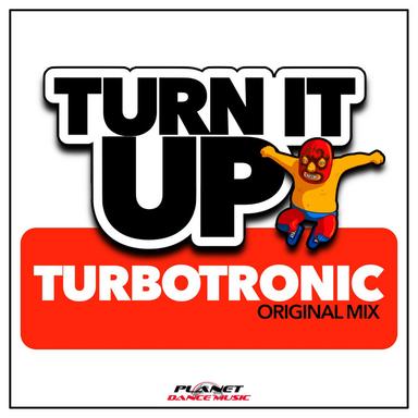 Turn It Up - Original Mix