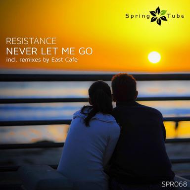 Never Let Me Go - East Cafe Deep Dub