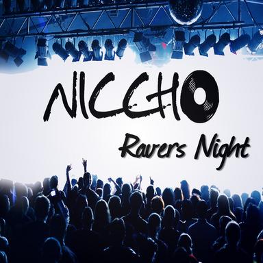 Ravers Night - Clubbticket Remix Edit
