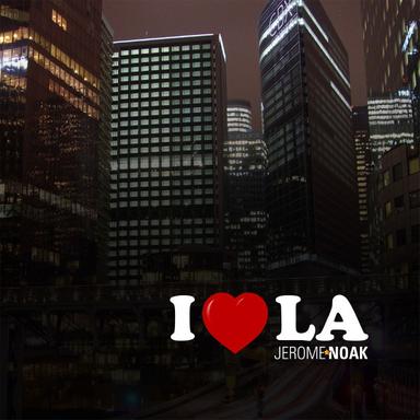 I love L.A. - Calar Del Sole Remix