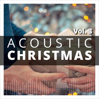 Acoustic Christmas, Vol. 3
