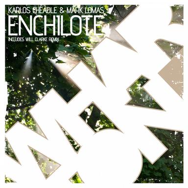 Enchilote - Will Clarke Remix