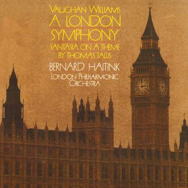 Vaughan Williams: Symphony No. 2 "A London Symphony"