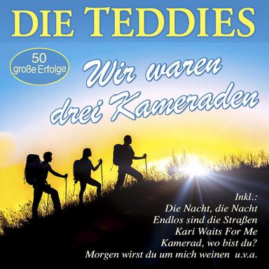 Wir waren drei Kameraden