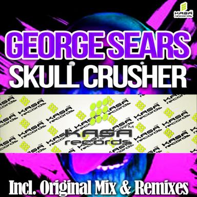 Skull Crusher - Original Mix