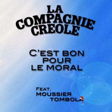 C'Est Bon Pour Le Moral