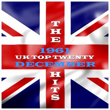 UK - Top 20 - December 1961