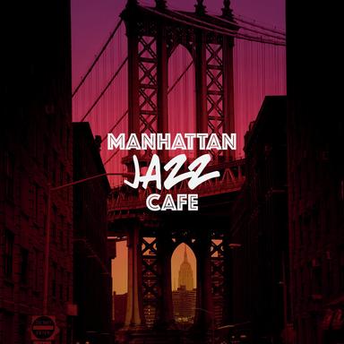 Manhattan Jazz Cafe