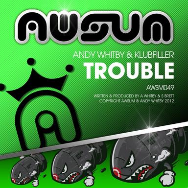 Trouble - Original Mix