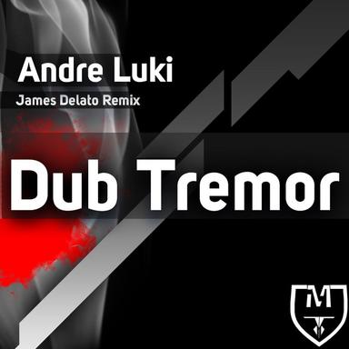 Dub Tremor - Original Mix