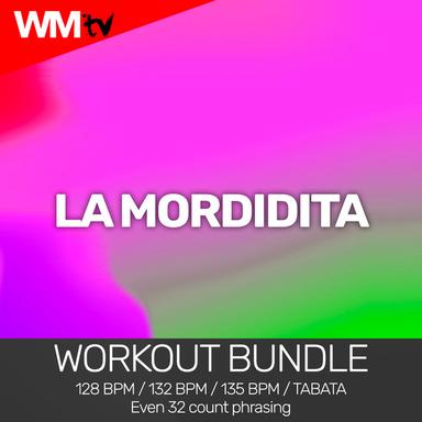 La Mordidita - Workout Remix 135 Bpm