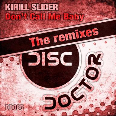 Don't Call Me Baby - DJ Kone & Marc Palacios Remix