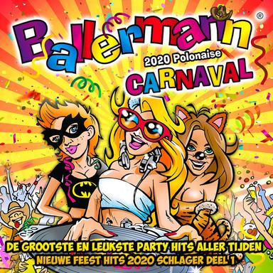 Ballermann Carnaval 2020 Polonaise (De grootste en leukste Party Hits aller Tijden - Nieuwe Feest Hits 2020 Schlager Deel 1)