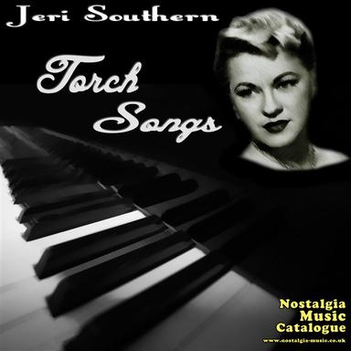 Jeri Southern Torch Songs