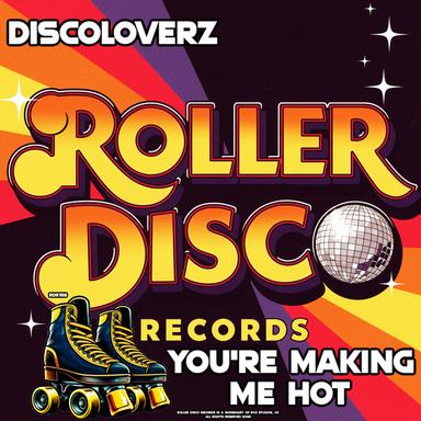You're Making Me Hot - Extended Mix