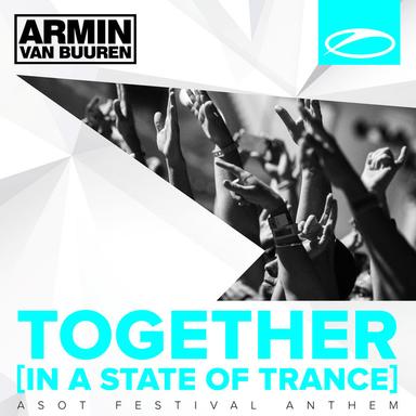 Together (In A State Of Trance) - Mark Sherry Remix