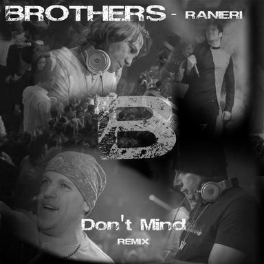 Don't Mind - Big Noise Remix