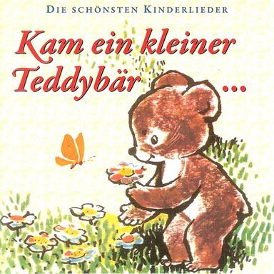 Kam ein kleiner Teddybär (Bummilied)