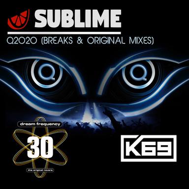 Q2020 - K69, Dream Frequency Remix