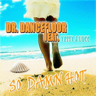 So Damn Hot - Video Mix