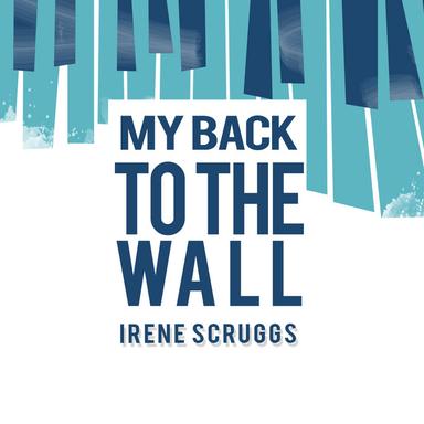 My Back to the Wall