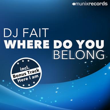 Where Do You Belong - Club Edit
