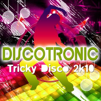Tricky Disco 2k10 - Hands Up Mix 2k10