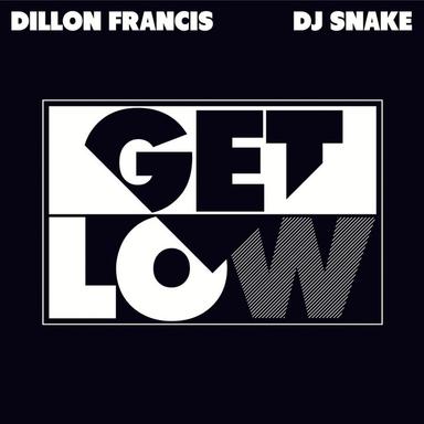 Get Low - Edit