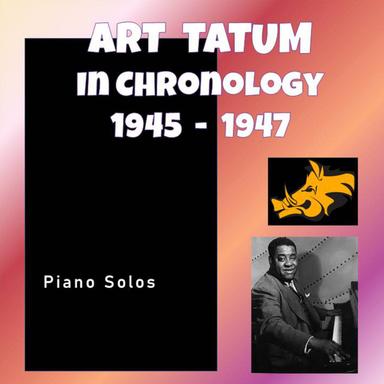 Complete Jazz Series: 1945-1947 - Art Tatum