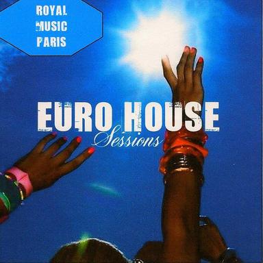 Euro House Sessions Vol. 5