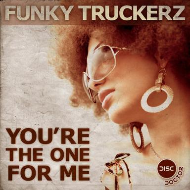 You're The One For Me - Dr. Kucho! Remix