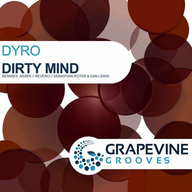 Dirty Mind - Sebastian Roter & Dan Lewis Remix