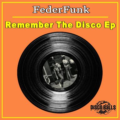 Remember The Disco
