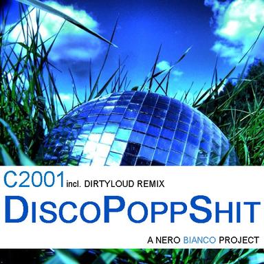 DiscoPoppShit (Dirtyloud Remix)
