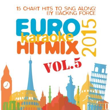 Euro Karaoke Hit Mix - 2015 - Vol. 5