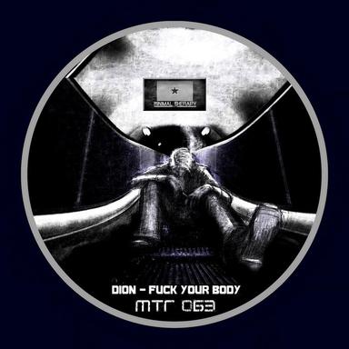 Fuck Your Body - Original Mix